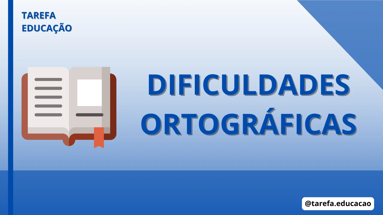 Dificuldades ortográficas
