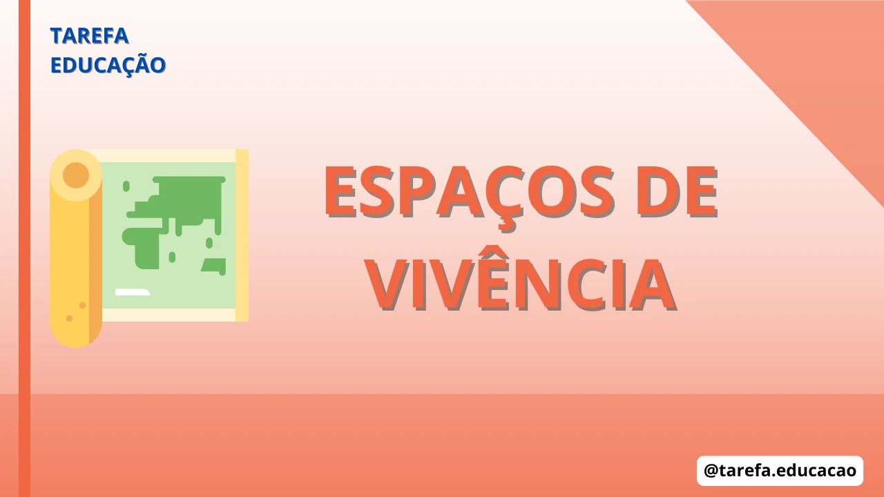 Espaços de vivência